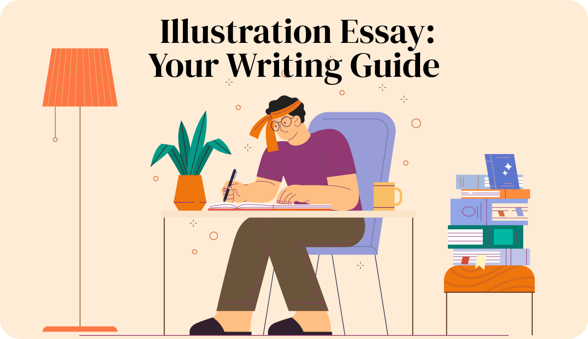 Illustration Essay: Your Writing Guide